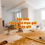 Dịch vụ sửa nhà chung cư trọn gói và báo giá