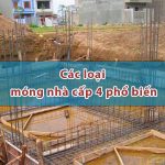 Các loại móng nhà cấp 4 phổ biến