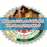 Những Sai Lầm Phổ Biến Khi Xem Phong Thủy Nhà Ở