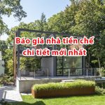 Báo giá nhà tiền chế chi tiết mới nhất
