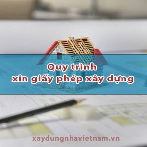 Quy trình xin giấy phép xây dựng