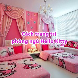Trang trí phòng ngủ Hello Kitty cho bé