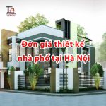 Đơn giá thiết kế nhà phố tại Hà Nội